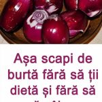 Așa scapi de burtă fără să ții dietă și fără să rămâi cu vergeturi pe corp: Trebuie să faci un singur lucru cu o ceapă roșie, în fiecare zi – Îți dau rețeta în schimbul unui simplu OK.